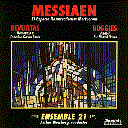 Ensemble 21--Messiaen