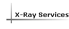 X-Ray Services