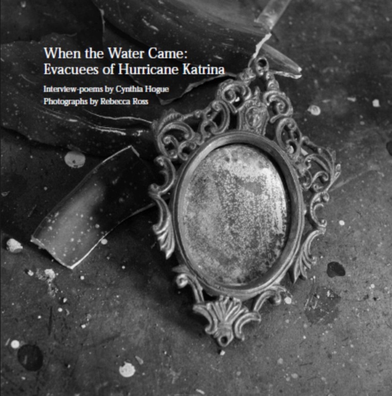 When the Water Came: Evacuees of Hurricane Katrina, by Cynthia Hogue and Rebecca Ross