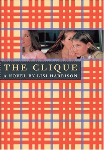 Clique, by Lisi Harrison
