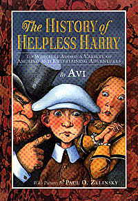 The History of Helpless Harry, by Avi