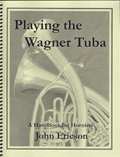 Playing the Wagner Tuba