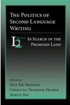 The Politics of Second Langaage Writing (2006)